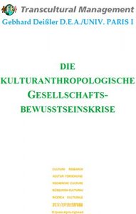 Baixar DIE KULTURANTHROPOLOGISCHE GESELLSCHAFTSBEWUSSTSEINSKRISE (German Edition) pdf, epub, eBook