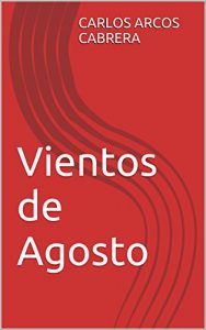 Baixar Vientos de Agosto (Spanish Edition) pdf, epub, eBook