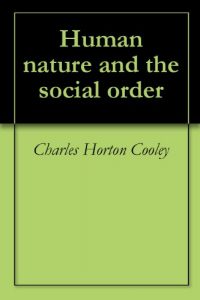 Baixar Human nature and the social order (English Edition) pdf, epub, eBook