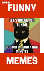 Baixar MEMES: 1000 Memes Fun Comedy Jokes Hilarious Pictures Awesome Enjoy Craze Fails Memes Comedy Jokes Hilarious Vol.1 (English Edition) pdf, epub, eBook