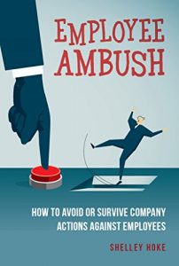Baixar Employee Ambush: How to Avoid or Survive Company Actions Against Employees (English Edition) pdf, epub, eBook