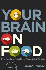 Baixar Your Brain on Food: How Chemicals Control Your Thoughts and Feelings, Second Edition pdf, epub, eBook