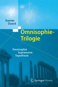 Baixar Omnisophie-Trilogie: Omnisophie – Supramanie – Topothesie pdf, epub, eBook