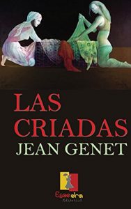 Baixar Las criadas: Teatro (Spanish Edition) pdf, epub, eBook