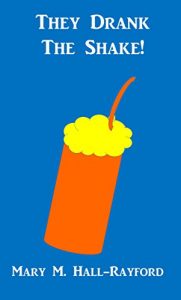 Baixar They Drank The Shake! (English Edition) pdf, epub, eBook