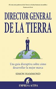 Baixar Director general de la tierra (Narrativa Empresarial) pdf, epub, eBook