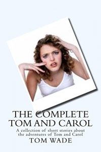 Baixar The Complete Tom and Carol (English Edition) pdf, epub, eBook