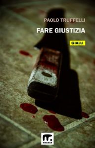 Baixar Fare giustizia (Thriller) (Italian Edition) pdf, epub, eBook