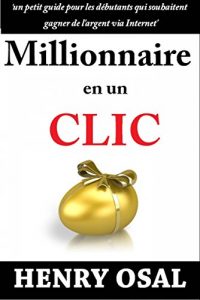 Baixar Millionnaire en un clic (French Edition) pdf, epub, eBook