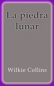 Baixar La piedra lunar pdf, epub, eBook