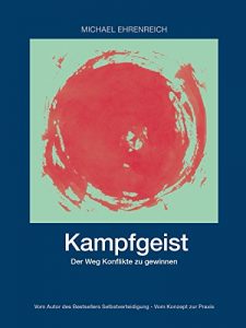 Baixar Kampfgeist: Der Weg Konflikte zu gewinnen (German Edition) pdf, epub, eBook