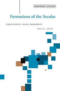 Baixar Formations of the Secular: Christianity, Islam, Modernity (Cultural Memory in the Present) pdf, epub, eBook