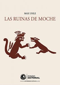 Baixar Las ruinas de Moche (Spanish Edition) pdf, epub, eBook