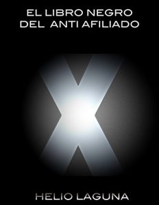 Baixar El Libro Negro del Anti Afiliado (Spanish Edition) pdf, epub, eBook