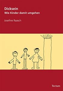 Baixar Dicksein: Wie Kinder damit umgehen (German Edition) pdf, epub, eBook