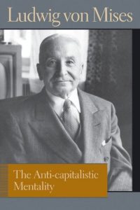 Baixar The Anti-capitalistic Mentality (Lib Works Ludwig Von Mises PB) pdf, epub, eBook