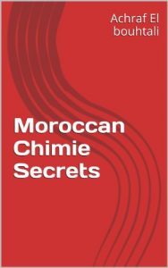 Baixar Moroccan Chimie Secrets (French Edition) pdf, epub, eBook