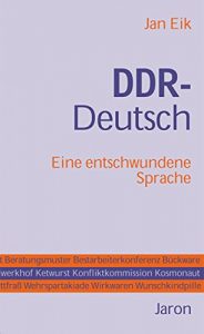 Baixar DDR-Deutsch: Eine entschwundene Sprache (German Edition) pdf, epub, eBook