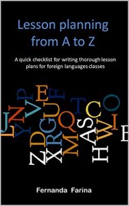 Baixar Lesson planning from A to Z: A quick checklist for writing thorough lesson plans for foreign languages classes (English Edition) pdf, epub, eBook
