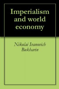Baixar Imperialism and world economy (English Edition) pdf, epub, eBook