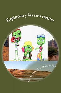 Baixar Espinoso y las tres ranitas (Spanish Edition) pdf, epub, eBook