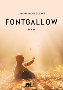 Baixar Fontgallow: Un destin atypique (French Edition) pdf, epub, eBook