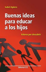 Baixar Buenas ideas para educar a los hijos pdf, epub, eBook