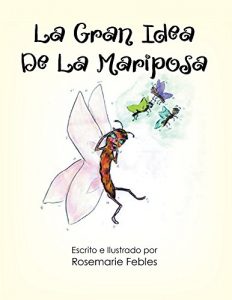 Baixar La Gran Idea De La Mariposa (Spanish Edition) pdf, epub, eBook