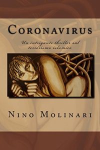 Baixar Coronavirus: Un intrigante thriller sul terrorismo islamico (Italian Edition) pdf, epub, eBook