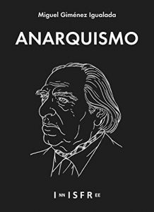 Baixar ANARQUISMO (Anarquismo individualista) (Spanish Edition) pdf, epub, eBook