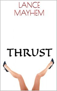 Baixar THRUST: MY MOTHER-IN-LAW LOVER (THRUST SERIES Book 1) (English Edition) pdf, epub, eBook