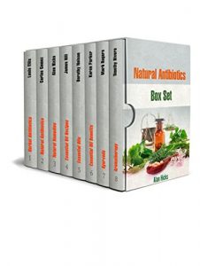 Baixar Natural Antibiotics Box Set: Aromatherapy and Herbal Antibiotics for Healthier Living (English Edition) pdf, epub, eBook