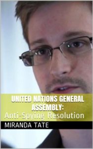 Baixar United Nations General Assembly:: Anti-Spying Resolution (Intro to International Politics) (English Edition) pdf, epub, eBook