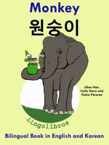 Baixar Bilingual Book in English and Korean: Monkey (Learn Korean for Kids 3) (English Edition) pdf, epub, eBook
