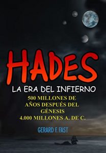 Baixar HADES. LA ERA DEL INFIERNO (Spanish Edition) pdf, epub, eBook