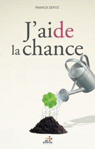 Baixar J’aide la chance (French Edition) pdf, epub, eBook