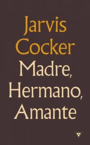 Baixar Madre, hermano, amante pdf, epub, eBook