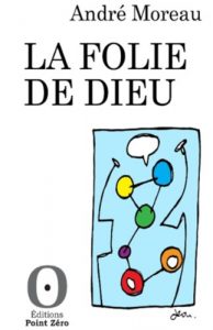 Baixar La folie de Dieu (French Edition) pdf, epub, eBook