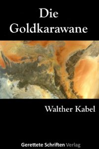 Baixar Die Goldkarawane (German Edition) pdf, epub, eBook