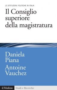 Baixar Il Consiglio superiore della magistratura (Studi e ricerche) pdf, epub, eBook