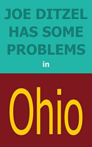 Baixar Joe Ditzel Has Some Problems in Ohio (English Edition) pdf, epub, eBook