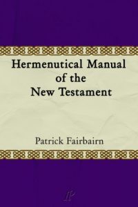Baixar Hermeneutical Manual of the New Testament (English Edition) pdf, epub, eBook