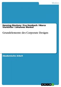 Baixar Grundelemente des Corporate Designs pdf, epub, eBook