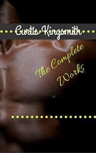 Baixar Curtis Kingsmith: The Complete Works (English Edition) pdf, epub, eBook