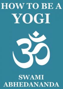 Baixar How To Be A Yogi (Annotated Edition) (English Edition) pdf, epub, eBook