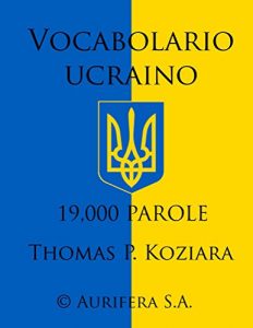 Baixar Vocabolario Ucraino (Italian Edition) pdf, epub, eBook