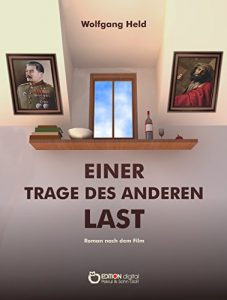 Baixar Einer trage des anderen Last: Roman nach dem Film pdf, epub, eBook