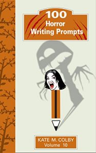 Baixar 100 Horror Writing Prompts (Fiction Ideas Vol. 10) (English Edition) pdf, epub, eBook