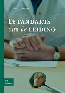Baixar De tandarts aan de leiding pdf, epub, eBook