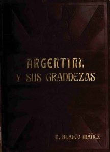 Baixar Argentina y sus grandezas – 1910) (Spanish Edition) pdf, epub, eBook